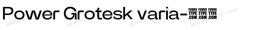 Power Grotesk varia字体转换